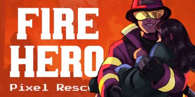 消防英雄像素救援|官方中文|支持手柄|Fire Hero – Pixel Rescue