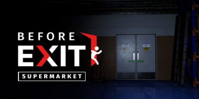 出口前：超市/Before Exit: Supermarket