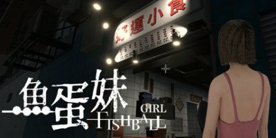 香港都市传说：鱼蛋妹/HONG KONG HAUNTING: FISHBALL GIRL