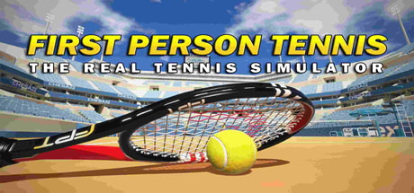 第一人称网球（First Person Tennis – The Real Tennis Simulator）